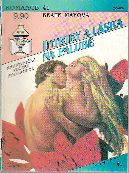Romance - Intriky a láska na palubě od Beate Mayová